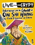 Cover: Live from the crypt: Interview with the ghost of Qin Shi Huang - Book House