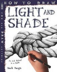 Enlarge image Cover: How To Draw Light & Shade - Book House