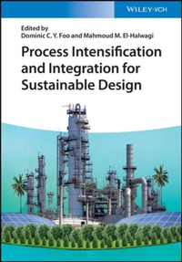 Enlarge image Cover: Process Intensification and Integration for Sustainable Design - Wiley-VCH