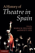 Cover: A History of Theatre in Spain - Cambridge University Press
