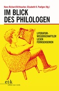 Cover: Im Blick des Philologen - edition text + kritik