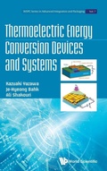 Cover: Thermoelectric Energy Conversion Devices And Systems - World Scientific Publishing Co Pte Ltd