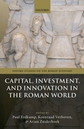 Cover: Capital, Investment, and Innovation in the Roman World - OUP eBook