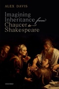 Cover: Imagining Inheritance from Chaucer to Shakespeare - OUP eBook