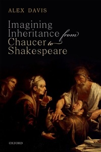 Enlarge image Cover: Imagining Inheritance from Chaucer to Shakespeare - OUP eBook