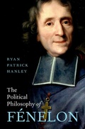 Cover: The Political Philosophy of F&eacute;nelon - OUP eBook