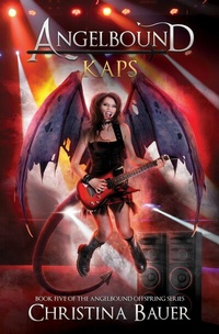 Enlarge image Cover: Kaps (Angelbound Offspring, #5) - Angelbound Offspring