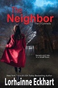 Cover: The Neighbor - Lorhainne Eckhart, INC.
