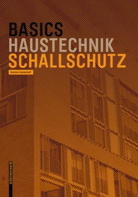Abbildung von: Basics Schallschutz - Birkhäuser