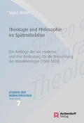 Cover: Theologie und Philosophie im Sp&auml;tmittelalter - Aschendorff