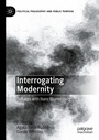 Cover: Interrogating Modernity - Palgrave Macmillan