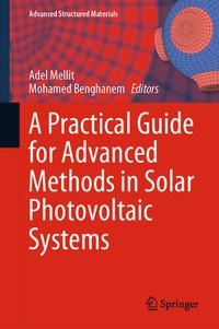 Enlarge image Cover: A Practical Guide for Advanced Methods in Solar Photovoltaic Systems - Springer