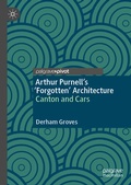 Cover: Arthur Purnell's 'Forgotten' Architecture - Palgrave Pivot