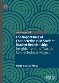 Abbildung von: The Importance of Connectedness in Student-Teacher Relationships - Palgrave Macmillan