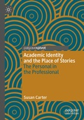 Cover: Academic Identity and the Place of Stories - Palgrave Pivot