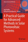 Cover: A Practical Guide for Advanced Methods in Solar Photovoltaic Systems - Springer