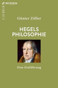 Abbildung von: Hegels Philosophie - C.H.BECK