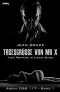 Cover: TODESGR&Uuml;SSE VON MR. X - AGENT OSS 117, BAND 1 - epubli