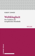 Cover: Weltklugheit - Schwabe Verlagsgruppe AG Schwabe Verlag