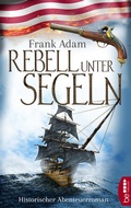 Cover: Rebell unter Segeln - beTHRILLED