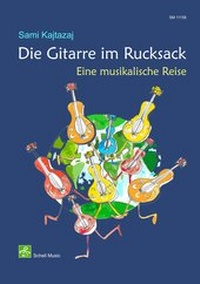 Abbildung von: Die Gitarre im Rucksack - Schell, Felix
