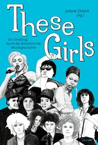 Abbildung von: These Girls - Ventil Verlag