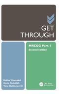 Cover: Get Through MRCOG Part 1 - CRC Press