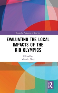 Enlarge image Cover: Evaluating the Local Impacts of the Rio Olympics - Routledge