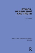 Cover: Ethics, Persuasion and Truth - Routledge
