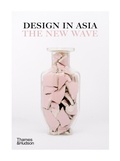 Cover: Design in Asia - Thames & Hudson Ltd