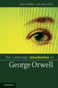Enlarge image Cover: The Cambridge Introduction to George Orwell - Cambridge University Press