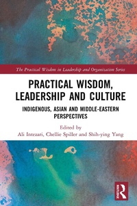 Abbildung von: Practical Wisdom, Leadership and Culture - Routledge