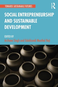 Enlarge image Cover: Social Entrepreneurship and Sustainable Development - Routledge India