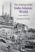 Cover: The Making of the Indo-Islamic World - Cambridge University Press
