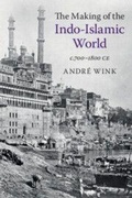 Cover: The Making of the Indo-Islamic World - Cambridge University Press