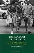 Cover: The Collapse of Rhodesia - Bloomsbury Academic