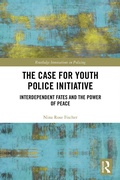 Cover: The Case for Youth Police Initiative - Routledge