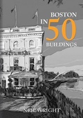 Cover: Boston in 50 Buildings - Amberley Publishing