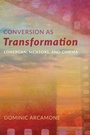 Cover: Conversion as Transformation - Wipf & Stock Publishers