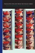 Cover: Translating for (And From) the Italian Screen - Bordighera Press