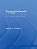 Cover: Economic Co-Operation in the Gulf - Routledge
