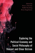 Cover: Exploring the Political Economy and Social Philosophy of Vincent and Elinor Ostrom - Rowman & Littlefield International