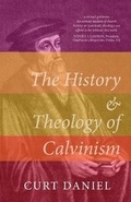 Cover: The History and Theology of Calvinism - Evangelical Press