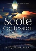 Cover: The Scole Confession - Dornica Press