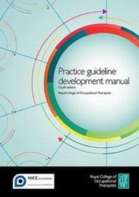 Abbildung von: Practice guideline development manual - Royal College of Occupational Therapists