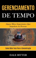 Cover: Gerenciamento de tempo - Daniel Heath