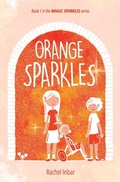 Cover: Orange Sparkles - Magic Sparkles Publishing