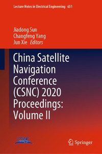 Enlarge image Cover: China Satellite Navigation Conference (CSNC) 2020 Proceedings: Volume II - Springer