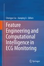 Cover: Feature Engineering and Computational Intelligence in ECG Monitoring - Springer