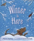 Cover: Winter Is Here - Greenwillow Books